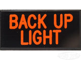 BACK UP LIGHT Dash Badge Self Adhesive ID Label For Your Indicator Lights Or Switches