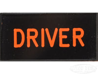 DRIVER Dash Badge Self Adhesive ID Label For Your Indicator Lights Or Switches