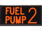 FUEL PUMP 2 Dash Badge Self Adhesive ID Label For Your Indicator Lights Or Switches