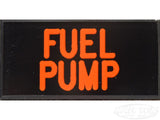 FUEL PUMP Dash Badge Self Adhesive ID Label For Your Indicator Lights Or Switches