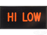 HI LOW Dash Badge Self Adhesive ID Label For Your Indicator Lights Or Switches