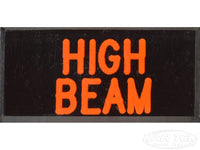 HIGH BEAM Dash Badge Self Adhesive ID Label For Your Indicator Lights Or Switches
