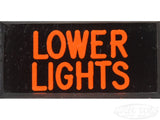 LOWER LIGHTS Dash Badge Self Adhesive ID Label For Your Indicator Lights Or Switches