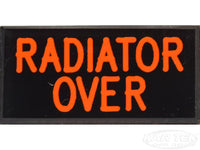 RADIATOR OVER Dash Badge Self Adhesive ID Label For Your Indicator Lights Or Switches