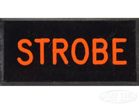 STROBE Dash Badge Self Adhesive ID Label For Your Indicator Lights Or Switches