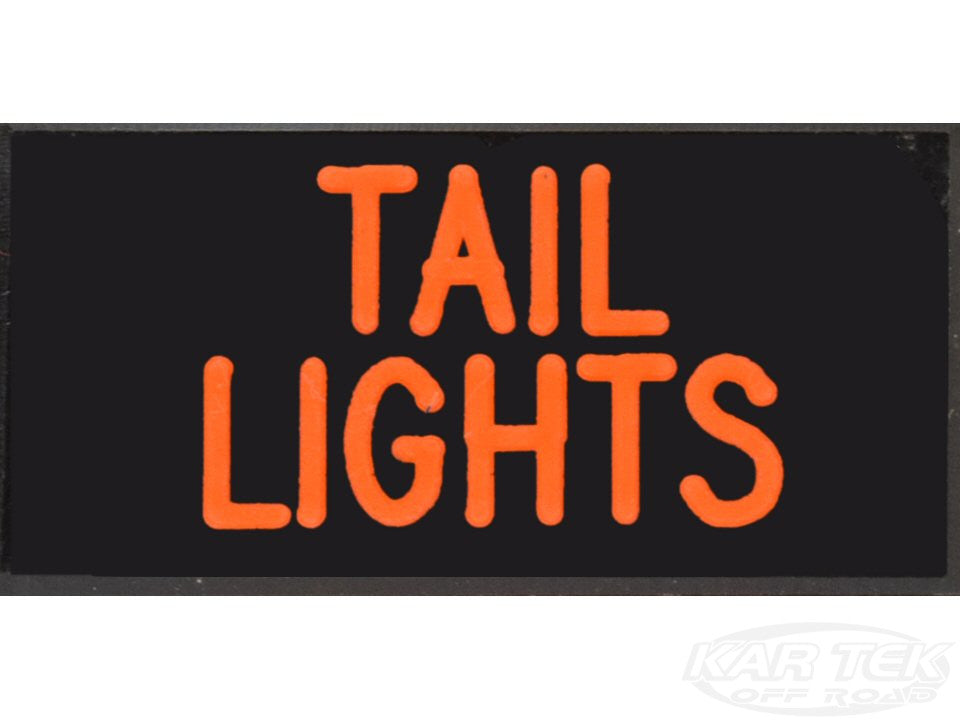 TAIL LIGHTS Dash Badge Self Adhesive ID Label For Your Indicator Lights Or Switches